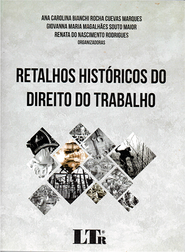 Capa do livro Retalhos Históricos do Direito do Trabalho